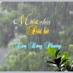 MƯA CHIA ĐÔI BỜ của Lâm Băng Phương MƯA CHIA ĐÔI BỜ của Lâm Băng Phương