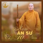 NIỆM ÂN SƯ MƯỜI NĂM NIỆM ÂN SƯ MƯỜI NĂM