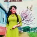 Mong Em Về Ươm Lại Tình Xuân” CỦA  NHẬT QUANG
