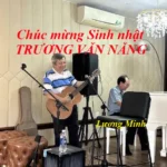 CHÚC MỪNG SINH NHẬT TRƯƠNG VĂN NĂNG