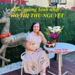 CHÚC MỪNG SINH NHẬT HỒ THI THU NGUYỆT CHÚC MỪNG SINH NHẬT HỒ THI THU NGUYỆT