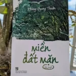 Miền đất mặn’ – khúc nối ca tình người từ biển Tây qua Biển Đông Miền đất mặn’ – khúc nối ca tình người từ biển Tây qua Biển Đông