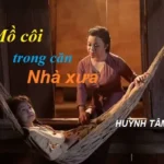 MỒ CÔI TRONG CĂN NHÀ XƯA MỒ CÔI TRONG CĂN NHÀ XƯA