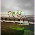 CŨNG LÀ ĐI BIỂN của Anth Đoàn